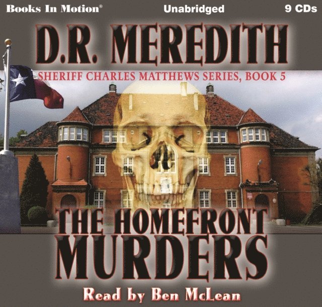 D.R. Meredith, Books In Motion - Homefront Murders (Sheriff Charles Matthews Series, Book 5), Ljudbok