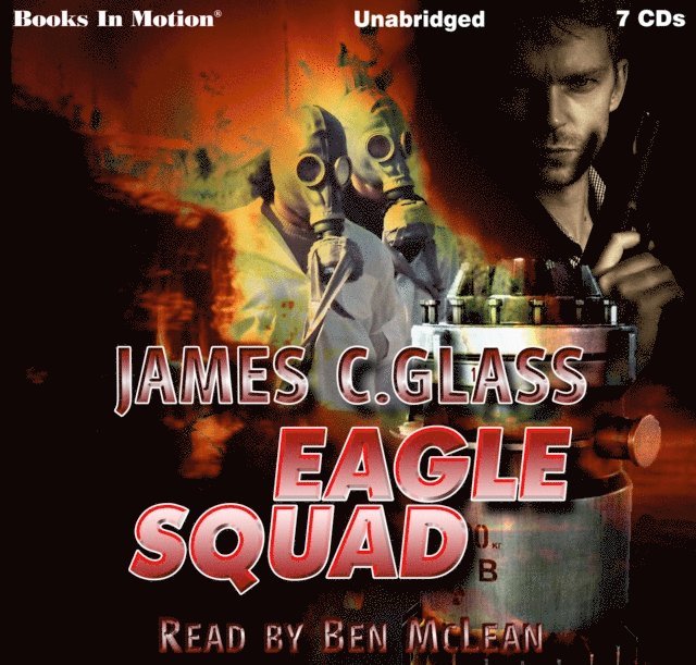 James C. Glass, Books In Motion - Eagle Squad, Ljudbok