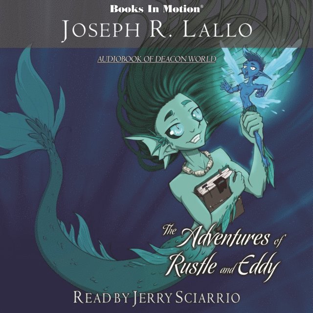 Joseph R. Lallo, Books In Motion - Adventures of Rustle and Eddy, Ljudbok