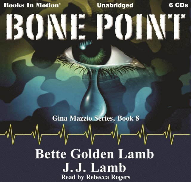 J.J. Lamb, Bette Golden Lamb, Books In Motion - Bone Point (Gina Mazzio Series, Book 8), Ljudbok