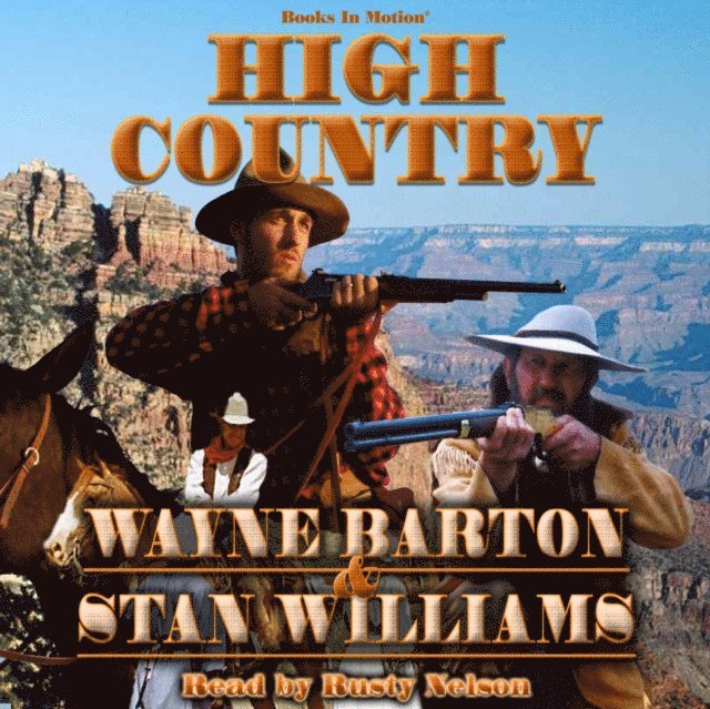 Stan Williams, Wayne Barton, Books In Motion - High Country, Ljudbok
