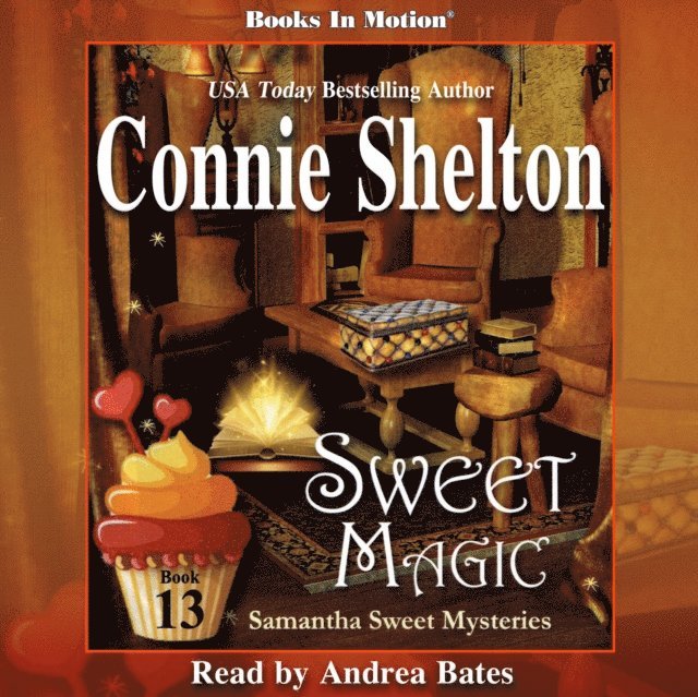 Connie Shelton, Books In Motion - Sweet Magic (Samantha Sweet Series, Book 13), Ljudbok