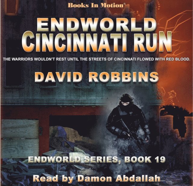 David Robbins, Books In Motion - Cincinnati Run (Endworld Series, Book 19), Ljudbok