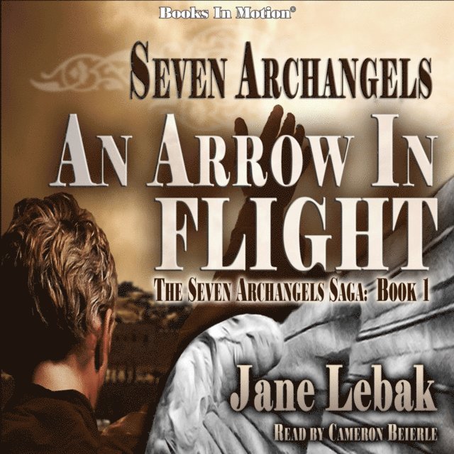 Jane Lebak, Books In Motion - Seven Archangels, Ljudbok