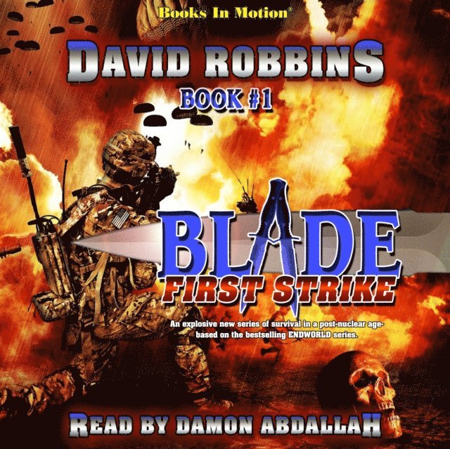 David Robbins, Books In Motion - First Strike (Blade Series, Book 1), Ljudbok