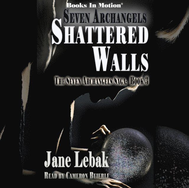 Jane Lebak, Books In Motion - Seven Archangels, Ljudbok
