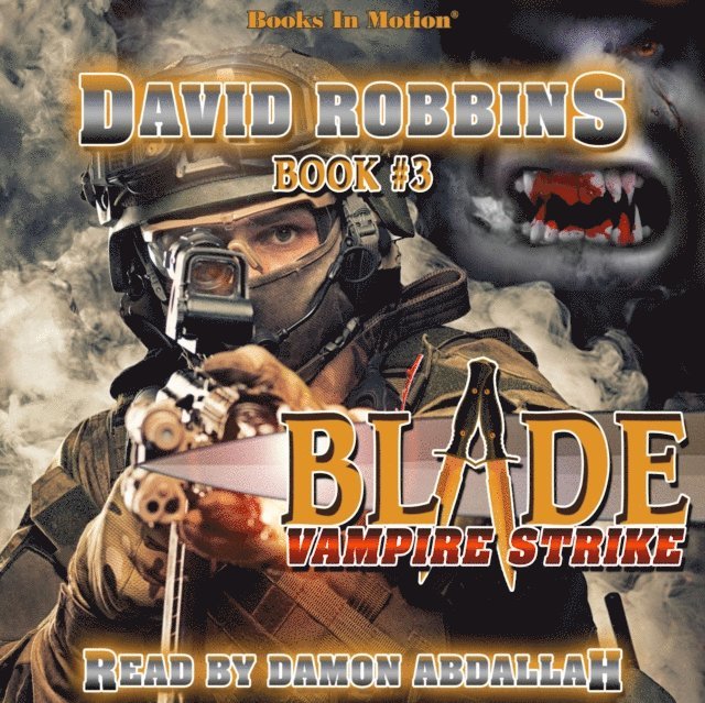 David Robbins, Books In Motion - Vampire Strike (BLADE Series, Book 3), Ljudbok