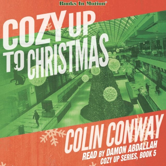 Colin Conway, Books In Motion - Cozy Up To Christmas (Cozy Up Series, Book 5), Ljudbok