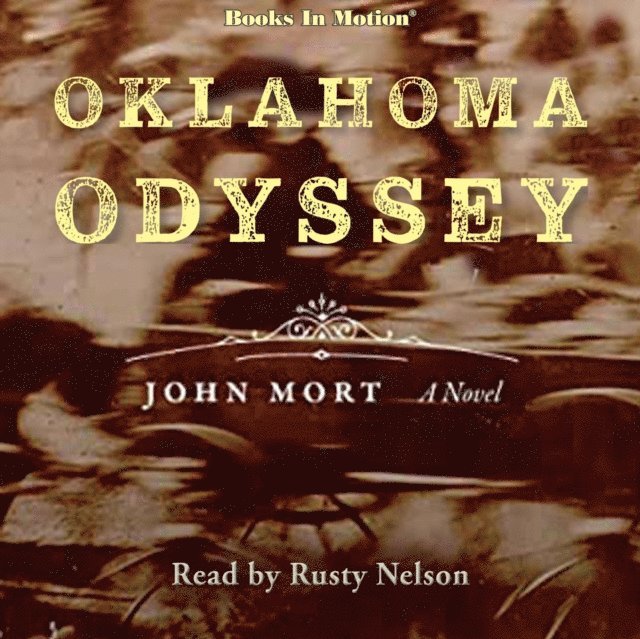 John Mort, Books In Motion - Oklahoma Odyssey, Ljudbok