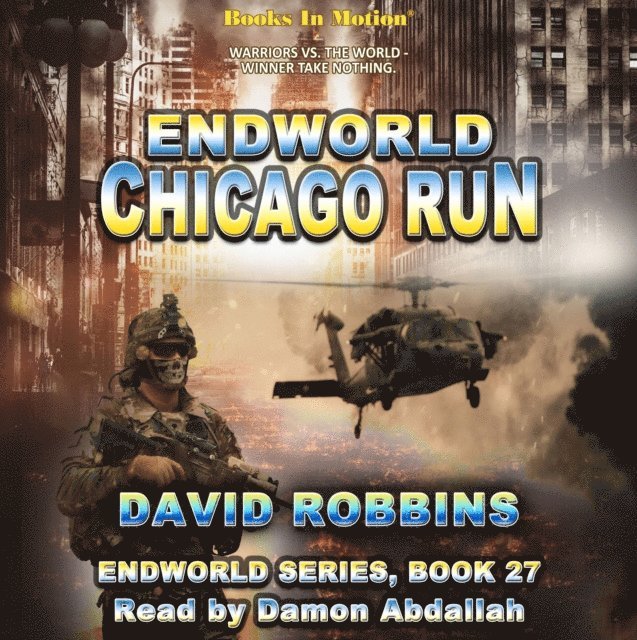 David Robbins, Books In Motion - Chicago Run (Endworld Series, 27), Ljudbok