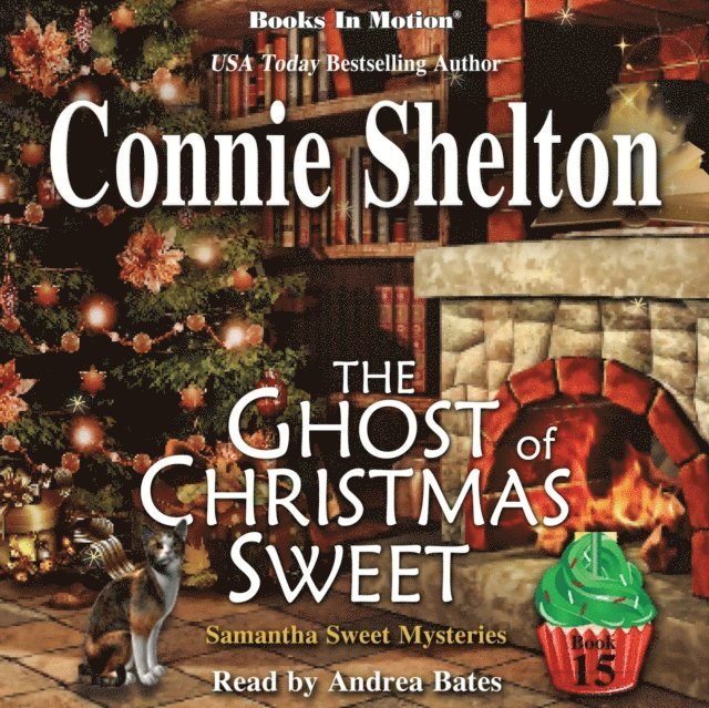 Connie Shelton, Books In Motion - THE GHOST OF CHRISTMAS SWEET (Samantha Sweet Series, Book 15), Ljudbok