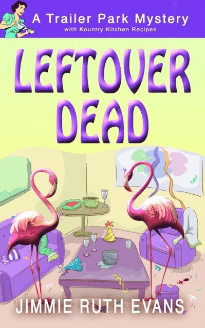 Jimmie Ruth Evans - Leftover Dead, E-bok