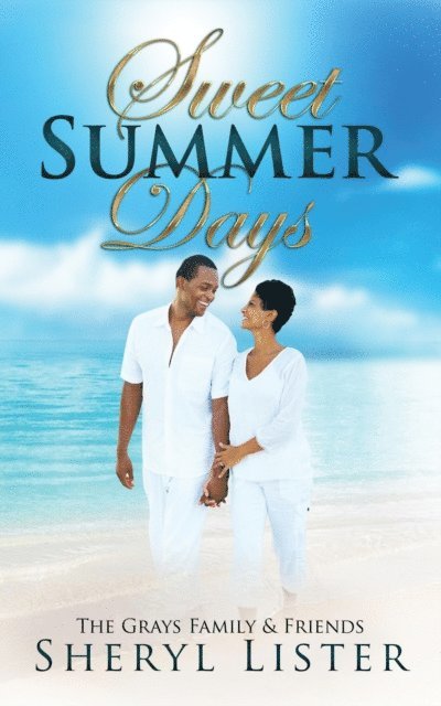 Sheryl Lister - Sweet Summer Days, E-bok
