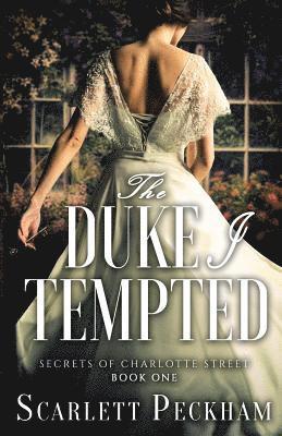 Scarlett Peckham - Duke I Tempted, Häftad