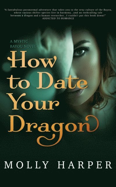 Molly Harper - How to Date Your Dragon, E-bok