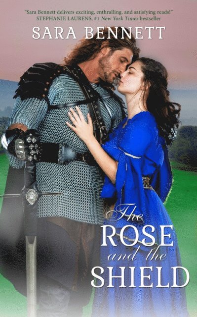 Sara Bennett - Rose and the Shield, E-bok