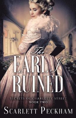 Scarlett Peckham - Earl I Ruined, Häftad