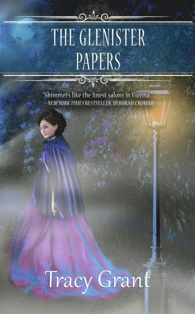 Tracy Grant - Glenister Papers, E-bok