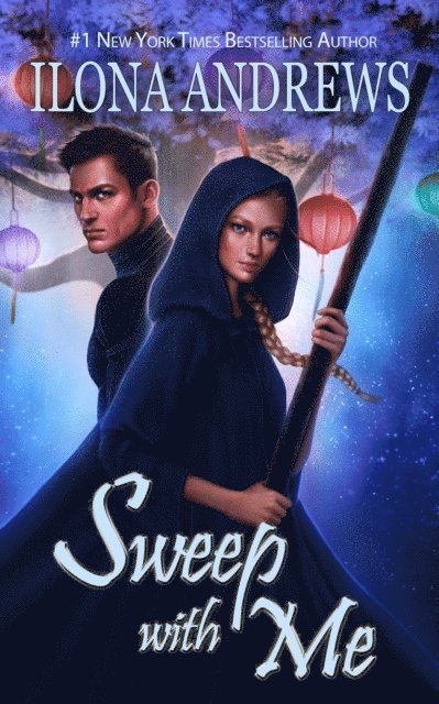 Ilona Andrews - Sweep with Me, E-bok