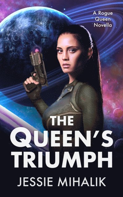 Jessie Mihalik - Queen's Triumph, E-bok