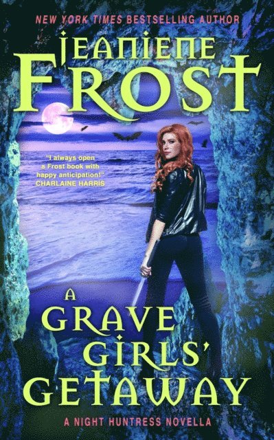 Jeaniene Frost - Grave Girls' Getaway, E-bok