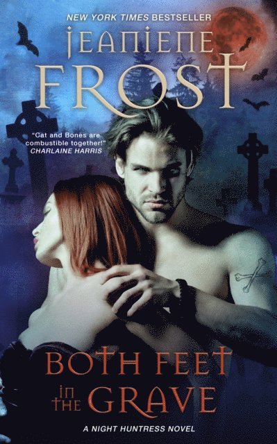 Jeaniene Frost - Both Feet in the Grave, E-bok