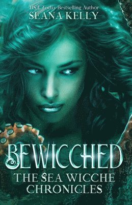 Seana Kelly - Bewicched, Häftad