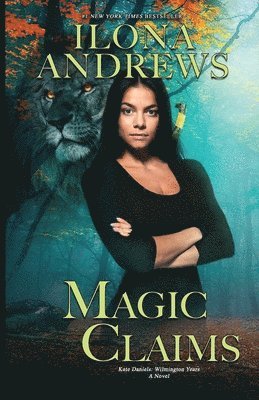 Ilona Andrews - Magic Claims, Häftad