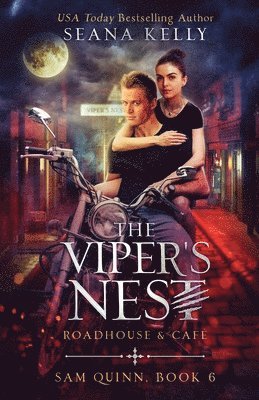 Seana Kelly - Viper's Nest Roadhouse & Cafe, Häftad