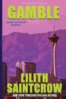 Lilith Saintcrow - Gamble, Häftad