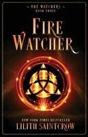 Lilith Saintcrow - Fire Watcher, Häftad