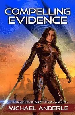 Michael Anderle - Compelling Evidence, Häftad. Tillgänglighet: Lägg i varukorg