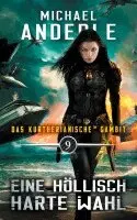 Michael Anderle - Eine höllisch harte Wahl, Häftad. Tillgänglighet: Lägg i varukorg