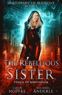 Rebellious Sister