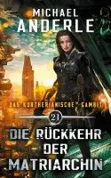 Michael Anderle - Die Rückkehr der Matriarchin, Häftad. Tillgänglighet: Lägg i varukorg