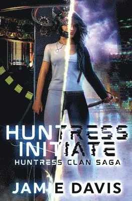 Jamie Davis, Michael Anderle - Huntress Initiate, Häftad. Tillgänglighet: Lägg i varukorg
