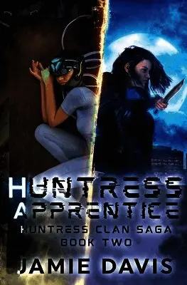 Jamie Davis, Michael Anderle - Huntress Apprentice, Häftad. Tillgänglighet: Lägg i varukorg