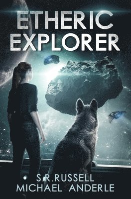 S R Russell, Michael Anderle - Etheric Explorer, Häftad. Tillgänglighet: Lägg i varukorg