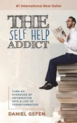 Daniel Gefen - Self Help Addict, Inbunden. Tillgänglighet: Lägg i varukorg