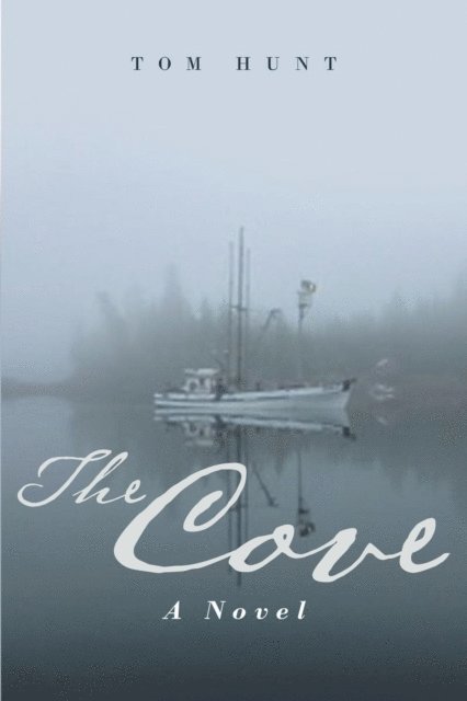 Tom Hunt - Cove, E-bok
