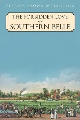 Forbidden Love of a Southern Belle