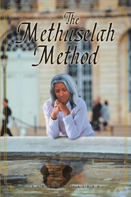 Barbara Walker - Methuselah Method, E-bok
