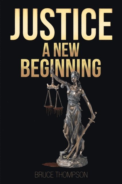 Bruce Thompson - Justice, E-bok