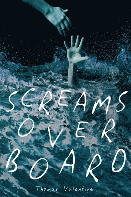 Thomas Valentine - Screams Overboard, E-bok. Tillgänglighet: Lägg i varukorg