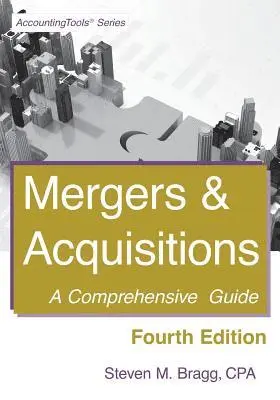 Steven M Bragg - Mergers & Acquisitions, Häftad. Tillgänglighet: Lägg i varukorg