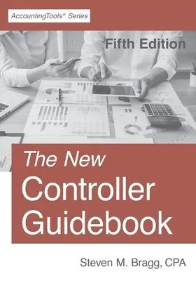 Steven M Bragg - New Controller Guidebook, Häftad. Tillgänglighet: Lägg i varukorg