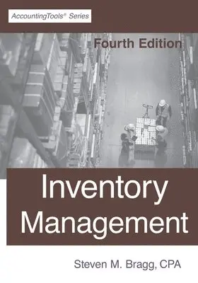 Steven M Bragg - Inventory Management, Häftad. Tillgänglighet: Lägg i varukorg