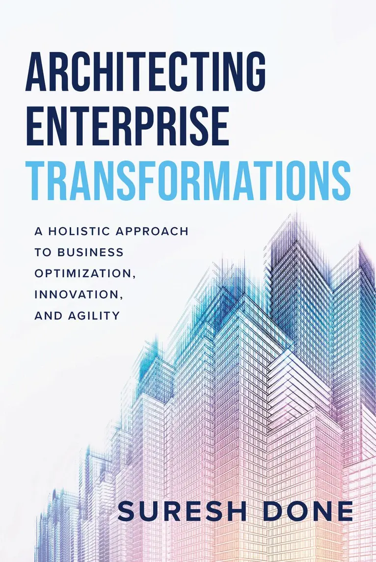 Suresh Done - Architecting Enterprise Transformations, Inbunden. Tillgänglighet: Lägg i varukorg
