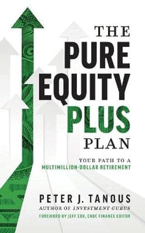 Peter J. Tanous - Pure Equity Plus Plan, Häftad