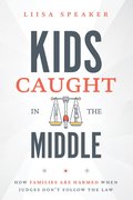 Kids Caught In The Middle